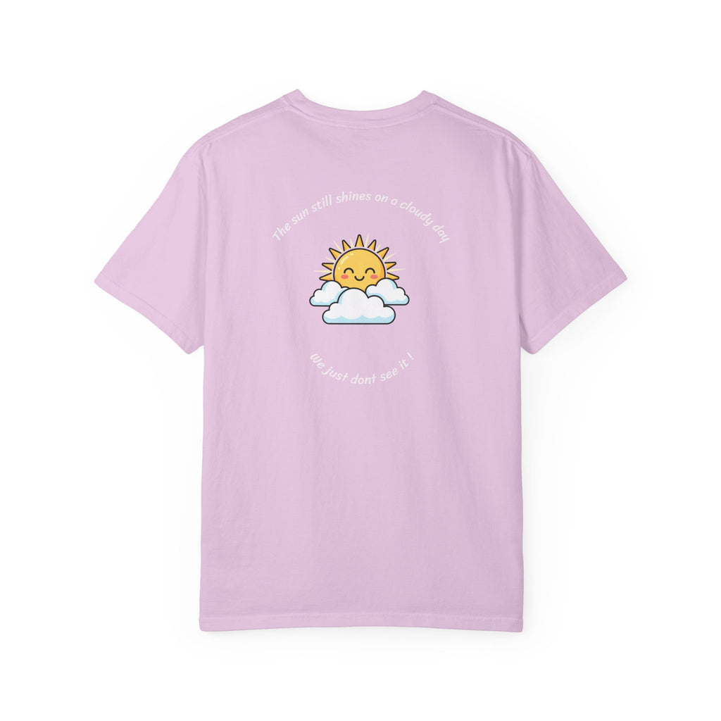 Smile T-Shirt — Cute Sunshine Graphic Tee with Positive Quote 'The Sun Still Shines' Back Print | Motivational Apparel