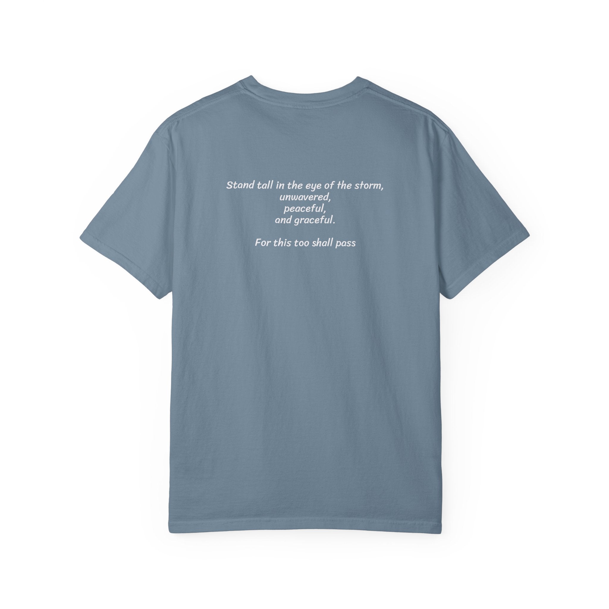 Eye of the Storm T-Shirt — Stoic Philosophy Quote Tee with Inspirational Back Print | Motivational Apparel